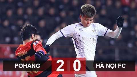 Kết quả Pohang Steelers 2-0 Hà Nội: Hà Nội chia tay AFC Champions  League 